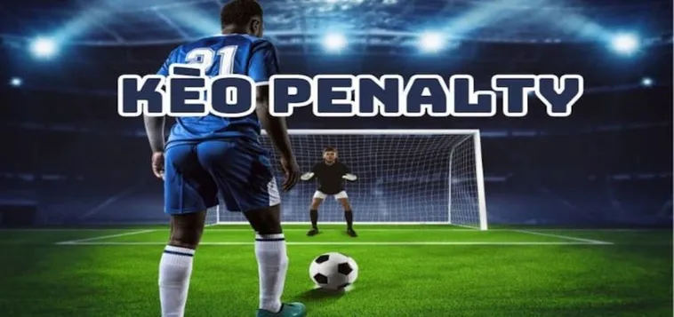 Bí Quyết Chinh Phục Kèo Penalty Trong Bóng Đá Cho Người Chuyên Nghiệp