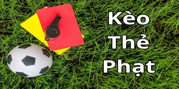 Kèo Thẻ Phạt Bóng Đá Cách Đọc Tỷ Lệ Và Bí Quyết Chiến Thắng