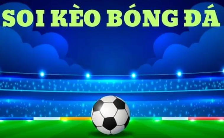 Kèo Bóng Đá Bí Quyết Đọc Vị Tỷ Lệ Và Cách Chơi Hiệu Quả