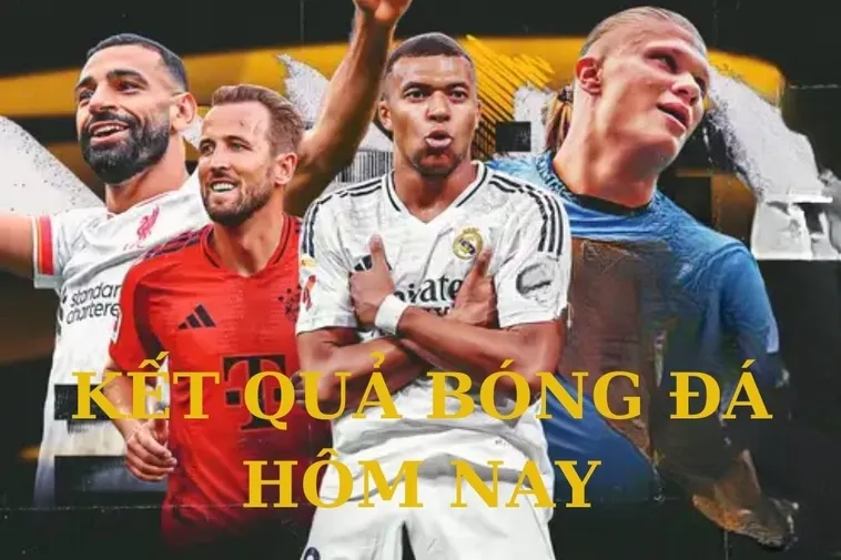 Tổng Hợp Kết Quả Bóng Đá Các Giải Đấu Mới Nhất Trong Tháng 5 Năm 2026